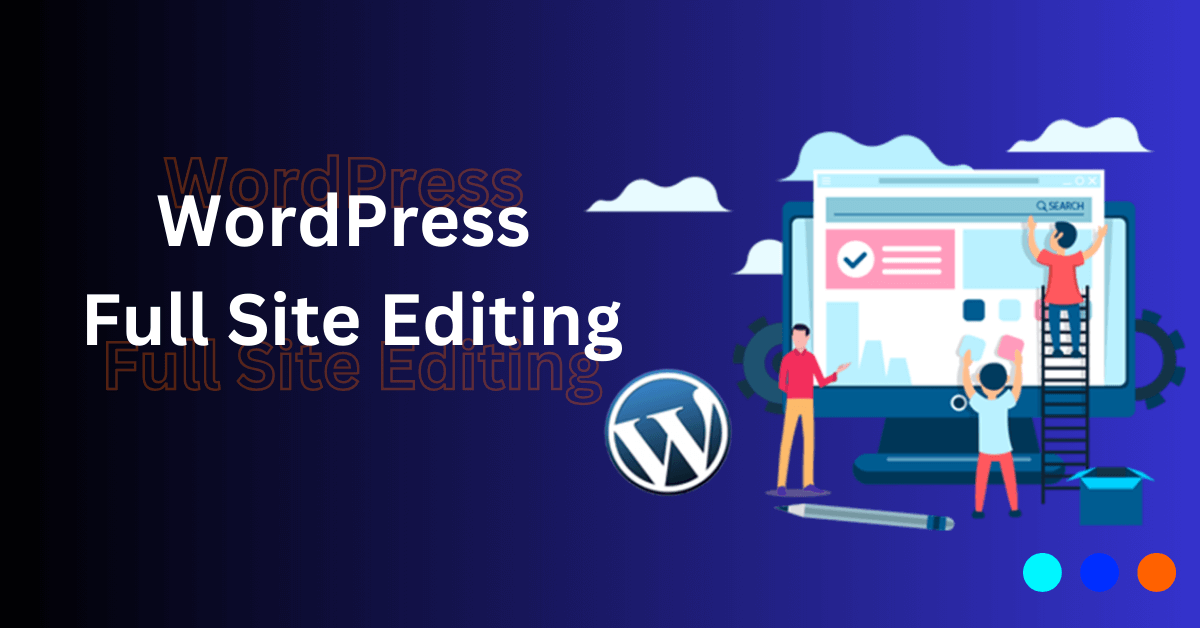 WordPress Full Site Editing