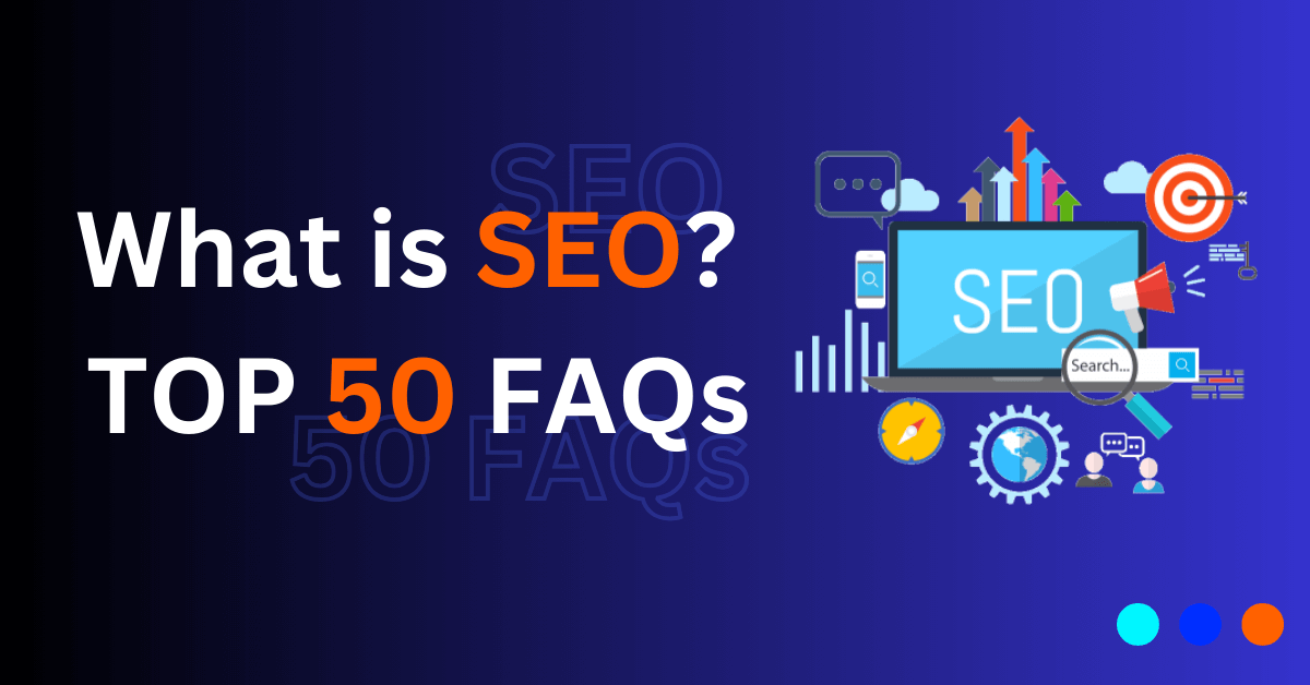 SEO FAQs