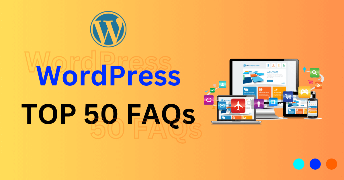 WordPress FAQs